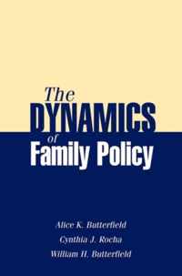 The Dynamics of Family Policy