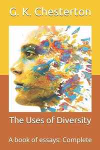 The Uses of Diversity: A book of essays