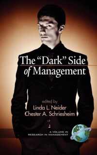 The "Dark" Side of Management