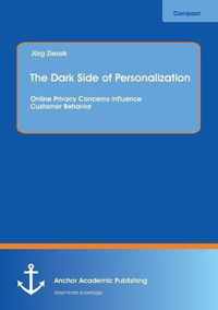 The Dark Side of Personalization
