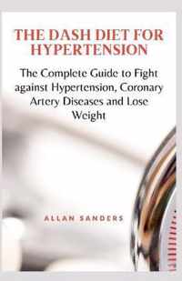 The Dash Diet for Hypertension