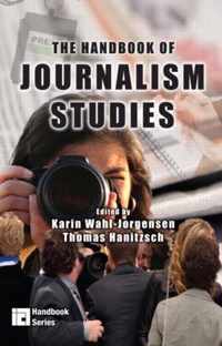 The Handbook of Journalism Studies