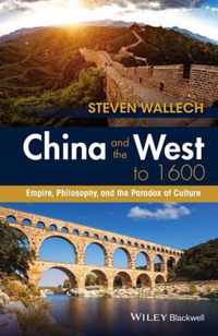 China & the West To 1600