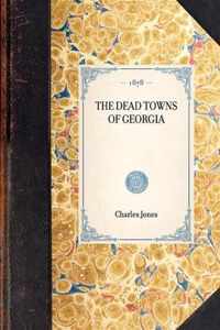 Dead Towns of Georgia