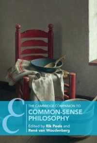 The Cambridge Companion to Common-Sense Philosophy