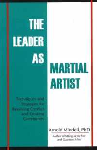 The Leader as Martial Artist