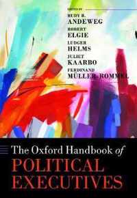 The Oxford Handbook of Political Executives