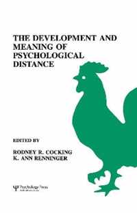 The Development and Meaning of Psychological Distance