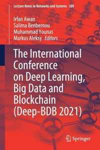 The International Conference on Deep Learning, Big Data and Blockchain (Deep-BDB 2021)