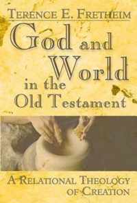 God and World in the Old Testament