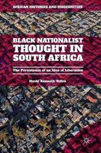 Black Nationalist Thought in South Africa