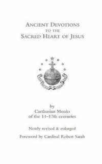 Ancient Devotions to the Sacred Heart of Jesus