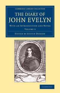 The The Diary of John Evelyn 3 Volume Set The Diary of John Evelyn