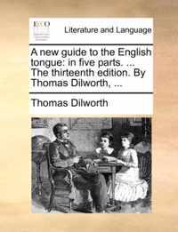 A New Guide to the English Tongue