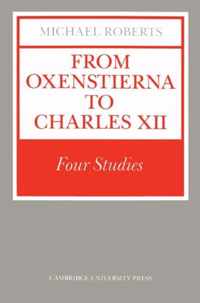 From Oxenstierna to Charles XII