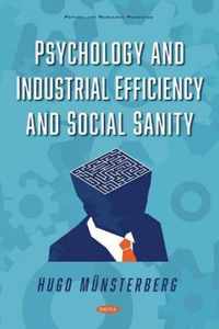 Psychology and Industrial Efficiency and Social Sanity