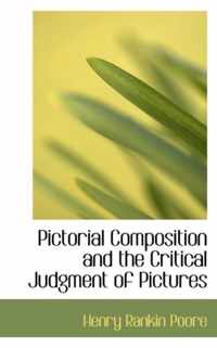 Pictorial Composition and the Critical Judgment of Pictures