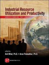 Industrial Resource Utilization And Productivity