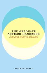 The Graduate Advisor Handbook