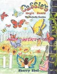 Cassie's Magic Doors The Butterfly Garden