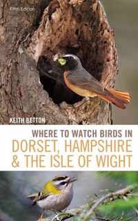 Where to Watch Birds in Dorset, Hampshire and the Isle of Wight