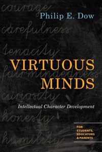 Virtuous Minds Intellectual Character Development