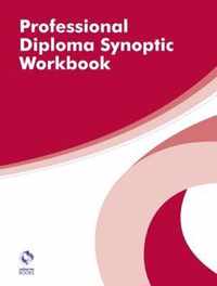 Professional Diploma Synoptic Workbook