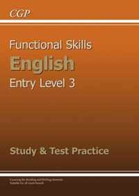 Functional Skills English Entry Level 3 - Study and Test Practice