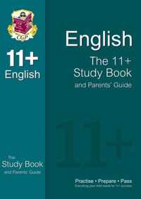 The 11+ English Study Book and Parents' Guide (for GL & Other Test Providers)