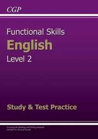 Functional Skills English Level 2 - Study and Test Practice