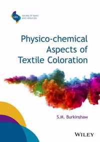 Physico-chemical Aspects of Textile Coloration