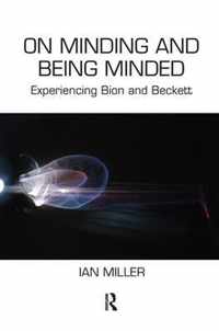 On Minding and Being Minded