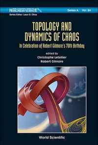 Topology And Dynamics Of Chaos