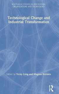 Technological Change and Industrial Transformation