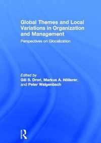 Global Themes and Local Variations in Organization and Management