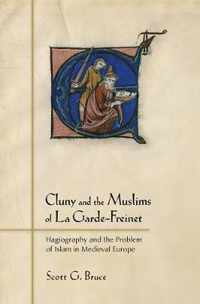 Cluny and the Muslims of La Garde-Freinet