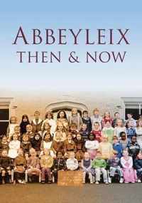 Abbeyleix Then & Now