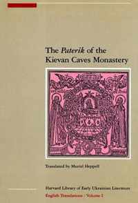 The Paterik of the Kievan Caves Monastery