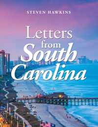 Letters from South Carolina