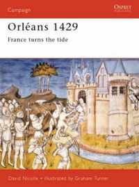 Orléans 1429: France Turns the Tide