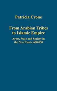 From Arabian Tribes to Islamic Empire