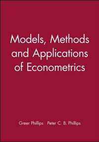 Models, Methods and Applications of Econometrics