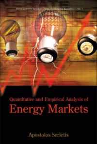 Quantitative And Empirical Analysis Of Energy Markets