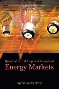 Quantitative And Empirical Analysis Of Energy Markets