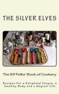 The Elf Folks' Book of Cookery