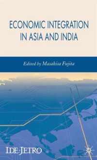 Economic Integration in Asia and India