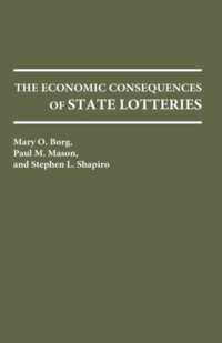 The Economic Consequences of State Lotteries