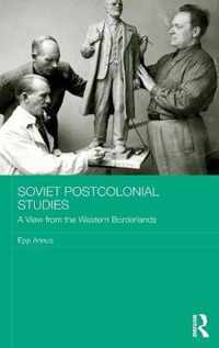 Soviet Postcolonial Studies