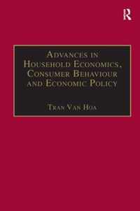 Advances in Household Economics, Consumer Behaviour and Economic Policy