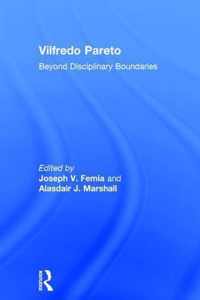 Vilfredo Pareto: Beyond Disciplinary Boundaries